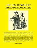 E-Book (epub) Die Nachtwache von Rembrandt van Rijn 1642 - Gedeutet nach der verborgenen Geometrie von Volker Ritters