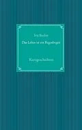 E-Book (epub) Das Leben ist ein Regenbogen von Iris Boden