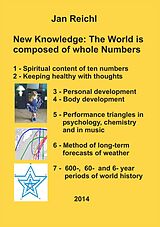 E-Book (epub) New Knowledge: The World is composed of whole Numbers von Jan Reichl