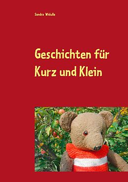 E-Book (epub) Geschichten für Kurz und Klein von Sandra Widulle