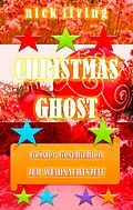 E-Book (epub) Christmas Ghost von Nick Living
