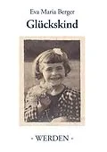 E-Book (epub) Glückskind von Eva Maria Berger