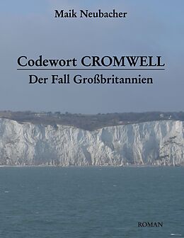 E-Book (epub) Codewort Cromwell von Maik Neubacher