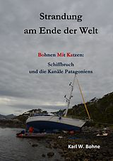 E-Book (epub) Strandung am Ende der Welt von Karl W. Bohne