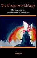 E-Book (epub) Die Dragonworld-Saga von Mike Opitz