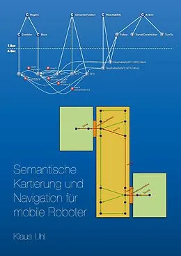 E-Book (epub) Semantische Kartierung und Navigation für mobile Roboter von Klaus Uhl