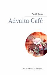 E-Book (epub) Advaita Café von Patrick Aigner