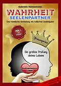 E-Book (epub) Wahrheit Seelenpartner Teil 1 (Die Phasen) von Gabriele Hannemann