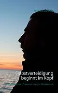 E-Book (epub) Selbstverteidigung beginnt im Kopf von Norbert Stolberg