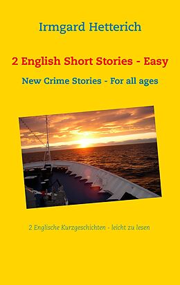 eBook (epub) 2 English Short Stories - Easy to read de Irmgard Hetterich