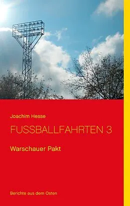 E-Book (epub) Fußballfahrten 3 von Joachim Hesse