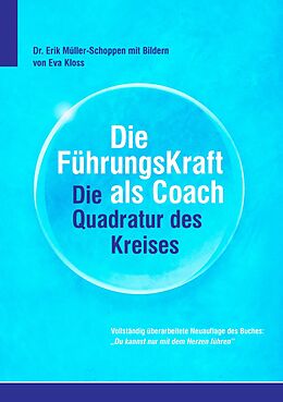E-Book (epub) Die FührkungsKraft als Coach von Erik Müller-Schoppen