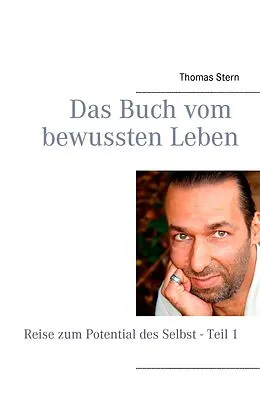 E-Book (epub) Das Buch vom bewussten Leben von Thomas Stern