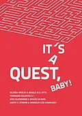 E-Book (epub) It's a Quest, Baby! von Mansour Ciss Kanakassy, Angela M. D. Otto, Judith H. Strohm
