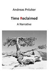 E-Book (epub) Time Reclaimed von Andreas Pritzker