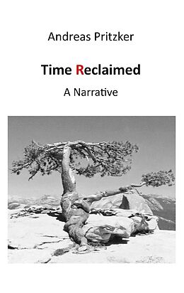 eBook (epub) Time Reclaimed de Andreas Pritzker