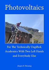 E-Book (epub) Photovoltaics for the technically ungifted von Jürgen Henning