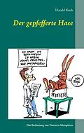 E-Book (epub) Der gepfefferte Hase von Harald Koch