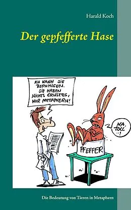 E-Book (epub) Der gepfefferte Hase von Harald Koch