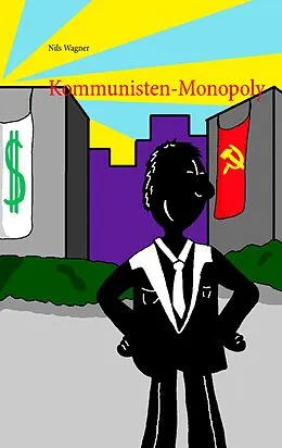 E-Book (epub) Kommunisten-Monopoly von Nils Wagner