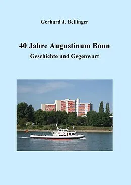 E-Book (epub) 40 Jahre Augustinum Bonn von Gerhard J. Bellinger