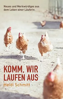 E-Book (epub) Komm, wir laufen aus von Heidi Schmitt