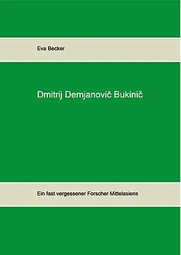 E-Book (epub) Dmitrij Demjanovic Bukinic von Eva Becker