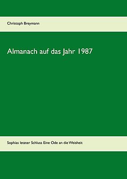 E-Book (epub) Almanach auf das Jahr 1987 von Christoph Breymann