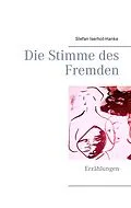 E-Book (epub) Die Stimme des Fremden von Stefan Iserhot-Hanke