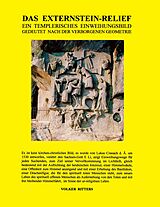 E-Book (epub) Das Externstein-Relief - Ein templerisches Einweihungsbild gedeutet nach der verborgenen Geometrie von Volker Ritters