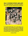 E-Book (epub) Das Externstein-Relief - Ein templerisches Einweihungsbild gedeutet nach der verborgenen Geometrie von Volker Ritters