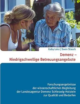 E-Book (epub) Demenz - Niedrigschwellige Betreuungsangebote von Gaby Lenz, Swen Staack