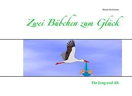E-Book (epub) Zwei Bübchen zum Glück von Martin Stockmann