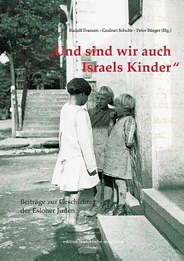 Kartonierter Einband Und sind wir auch Israels Kinder von 