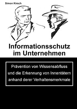 Kartonierter Einband Informationsschutz im Unternehmen von Simon Kirsch