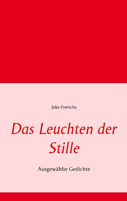 Das Leuchten der Stille