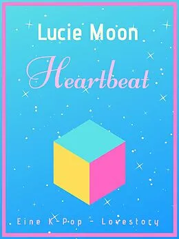E-Book (epub) Heartbeat von Lucie Moon
