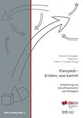 E-Book (epub) Planspiele - Erleben, was kommt von Birgit Zürn, Friedrich Trautwein