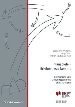 E-Book (epub) Planspiele - Erleben, was kommt von Birgit Zürn, Friedrich Trautwein