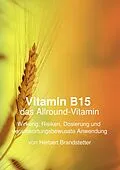 E-Book (epub) Vitamin B15 das Allround-Vitamin von Herbert Brandstetter
