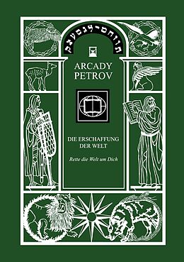 E-Book (epub) Die Erschaffung der Welt Band 3 von Arcady Petrov
