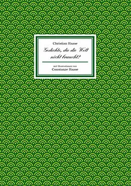 E-Book (epub) Gedichte, die die Welt nicht braucht? von Christian Haase