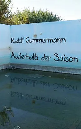 E-Book (epub) Außerhalb der Saison von Rudolf Gummermann