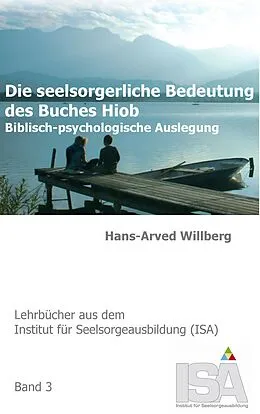 E-Book (epub) Die seelsorgerliche Bedeutung des Buches Hiob von Hans-Arved Willberg