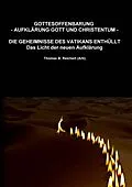 E-Book (epub) Gottesoffenbarung - Aufklärung Gott und Christentum - von Thomas B. Reichert