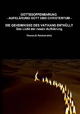 E-Book (epub) Gottesoffenbarung - Aufklärung Gott und Christentum - von Thomas B. Reichert