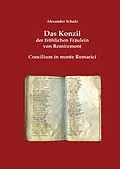 E-Book (epub) Das Konzil der fröhlichen Fräulein von Remiremont von Alexander Schulz