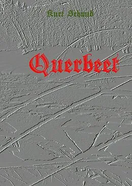 E-Book (epub) Querbeet von Kurt Schmid