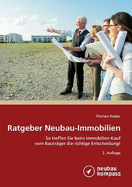 E-Book (epub) Ratgeber Neubau-Immobilien von Florian Huber