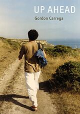 E-Book (epub) Up Ahead von Gordon Carrega